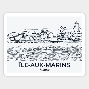 Île-aux-Marins - France Magnet
